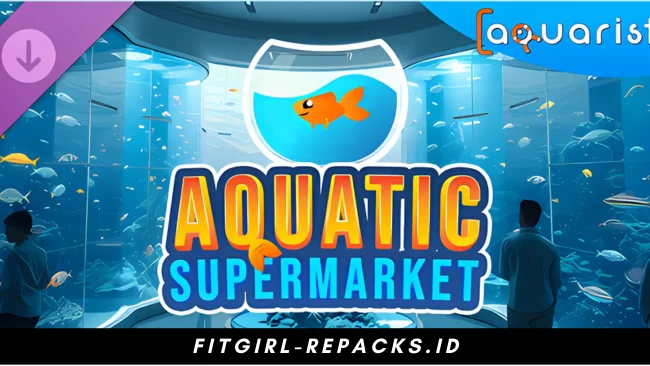 Aquarist Aquatic Supermarket Free Download