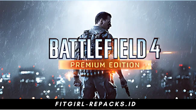 Battlefield 4 Premium Edition Free Download