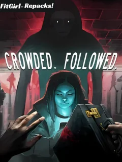 CROWDED. FOLLOWED. Free Download