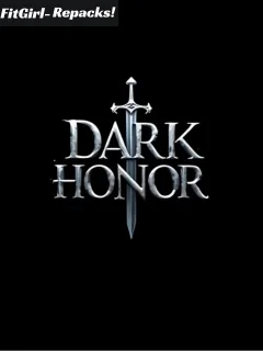 Dark Honor Download Repack