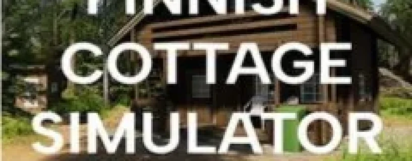 Finnish Cottage Simulator Free Download