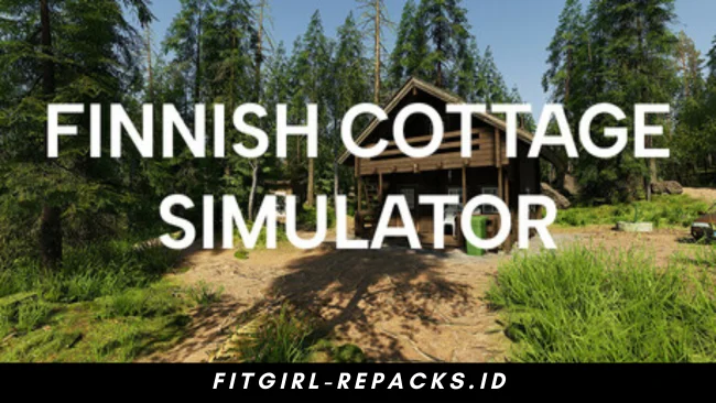 Finnish Cottage Simulator Free Download