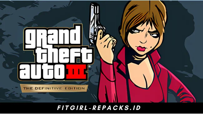 Grand Theft Auto III The Definitive Edition Free Download