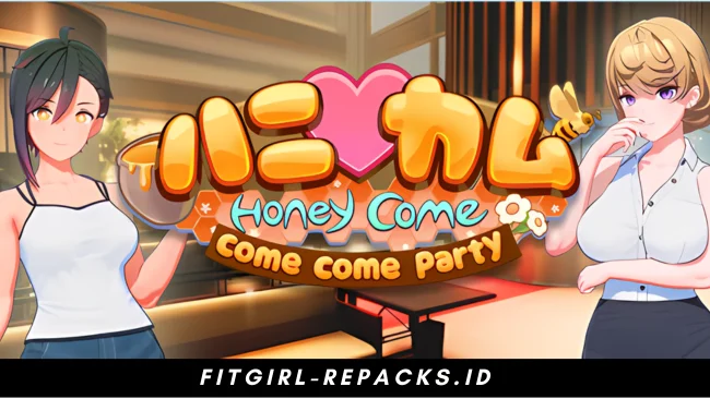 HoneyCome come come party Free Download