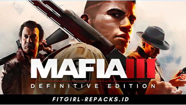 Mafia III Definitive Edition Free Download