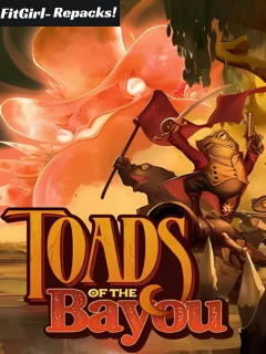 Toads of the Bayou Download Repack